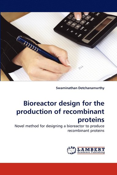 bokomslag Bioreactor design for the production of recombinant proteins