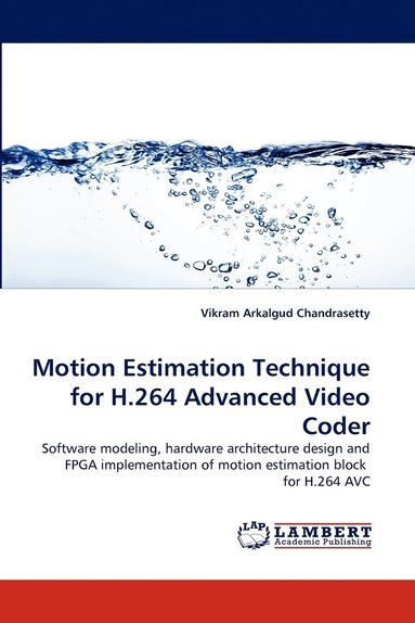 bokomslag Motion Estimation Technique for H.264 Advanced Video Coder