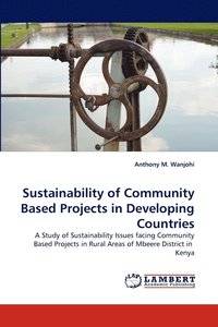 bokomslag Sustainability of Community Based Projects in Developing Countries