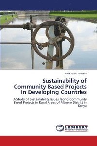 bokomslag Sustainability of Community Based Projects in Developing Countries