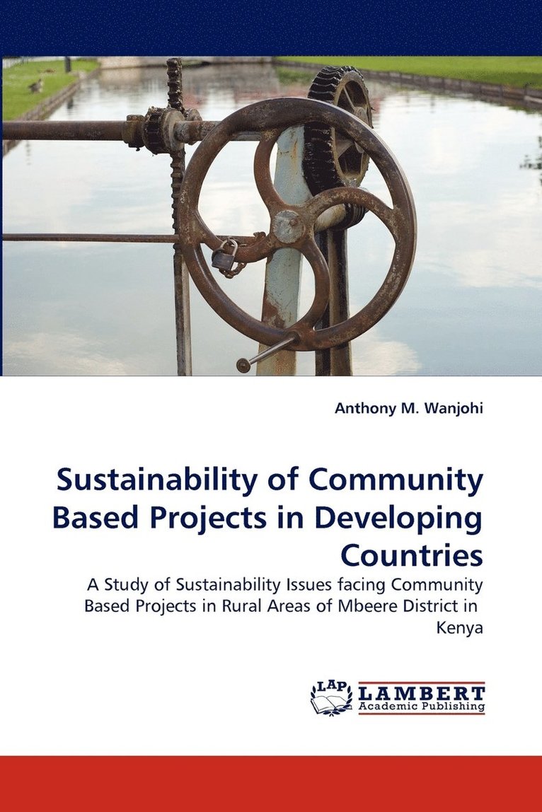 Sustainability of Community Based Projects in Developing Countries 1