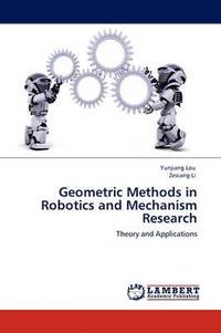 bokomslag Geometric Methods in Robotics and Mechanism Research