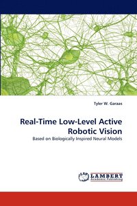 bokomslag Real-Time Low-Level Active Robotic Vision