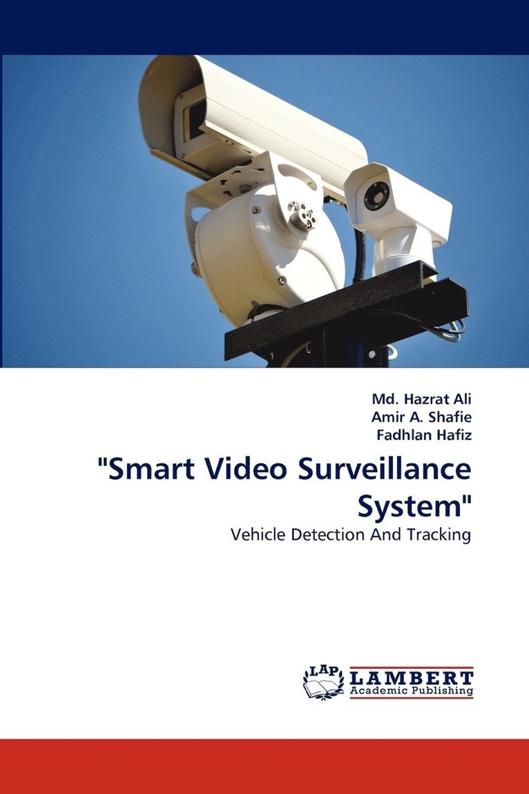 &quot;Smart Video Surveillance System&quot; 1