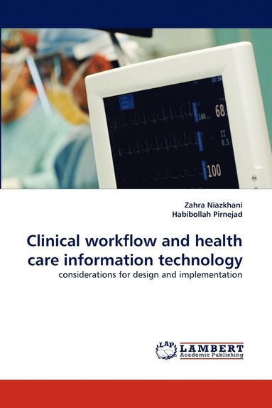 bokomslag Clinical Workflow and Health Care Information Technology