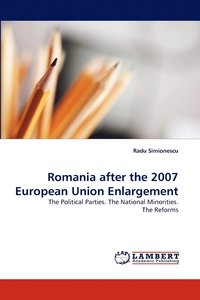 bokomslag Romania after the 2007 European Union Enlargement
