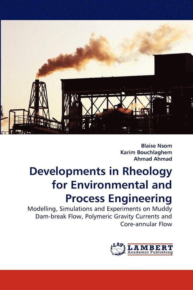 Developments in Rheology for Environmental and Process Engineering 1