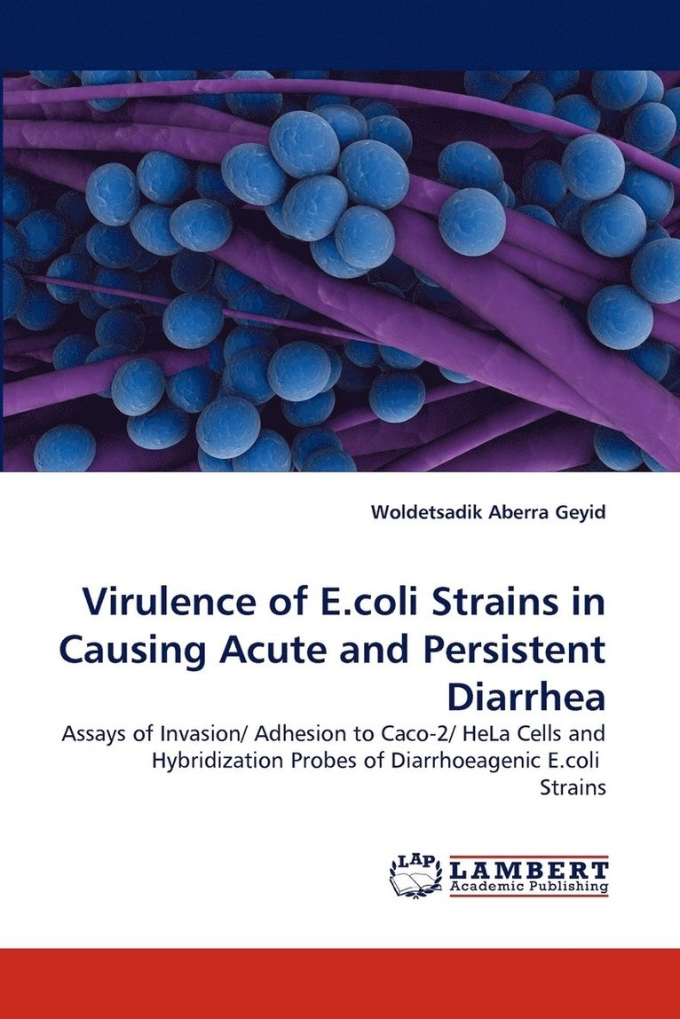 Virulence of E.coli Strains in Causing Acute and Persistent Diarrhea 1