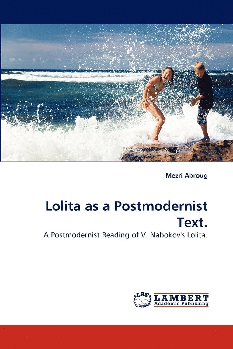 Lolita as a Postmodernist Text. 1