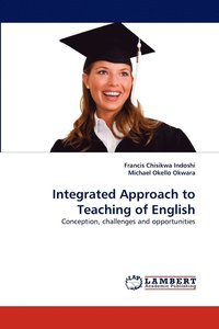 bokomslag Integrated Approach to Teaching of English