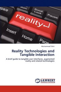 bokomslag Reality Technologies and Tangible Interaction