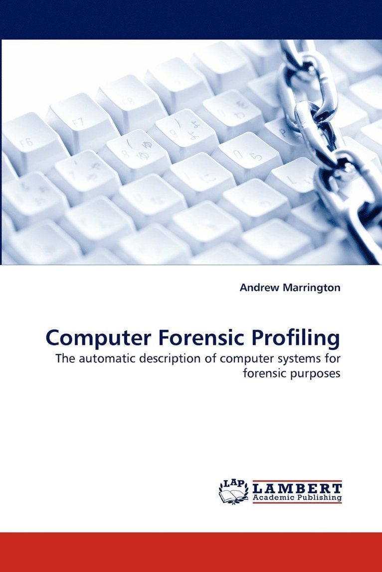 Computer Forensic Profiling 1