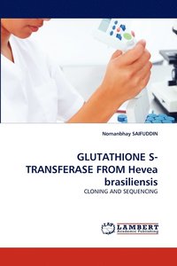 bokomslag GLUTATHIONE S-TRANSFERASE FROM Hevea brasiliensis