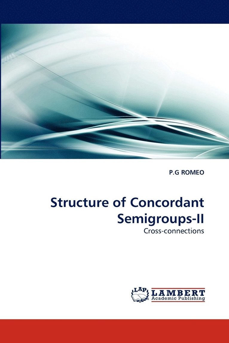 Structure of Concordant Semigroups-II 1