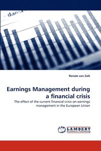 bokomslag Earnings Management During a Financial Crisis