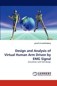 bokomslag Design and Analysis of Virtual Human Arm Driven by EMG Signal