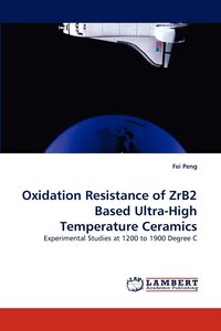 bokomslag Oxidation Resistance of ZrB2 Based Ultra-High Temperature Ceramics