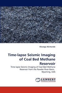 bokomslag Time-lapse Seismic Imaging of Coal Bed Methane Reservoir