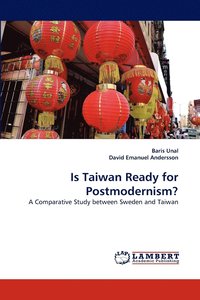 bokomslag Is Taiwan Ready for Postmodernism?