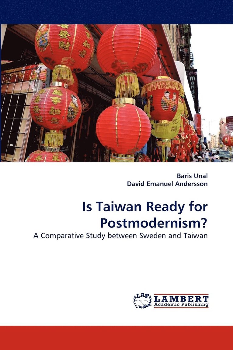 Is Taiwan Ready for Postmodernism? 1