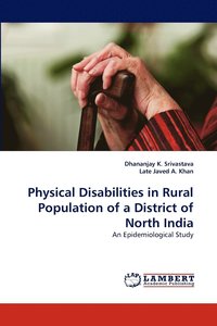 bokomslag Physical Disabilities in Rural Population of a District of North India