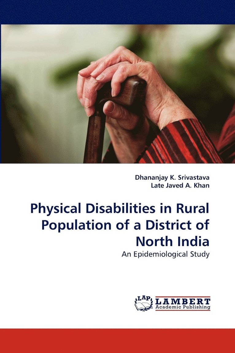 Physical Disabilities in Rural Population of a District of North India 1