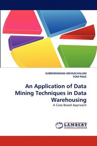 bokomslag An Application of Data Mining Techniques in Data Warehousing