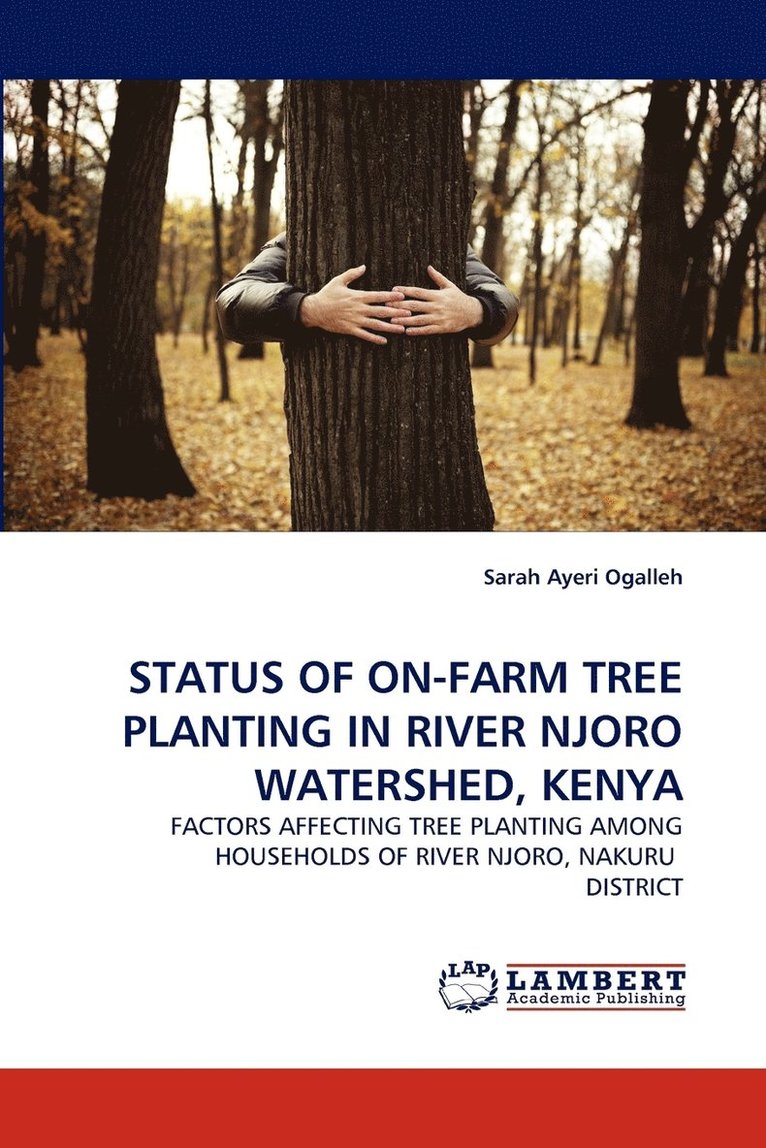 Status of On-Farm Tree Planting in River Njoro Watershed, Kenya 1