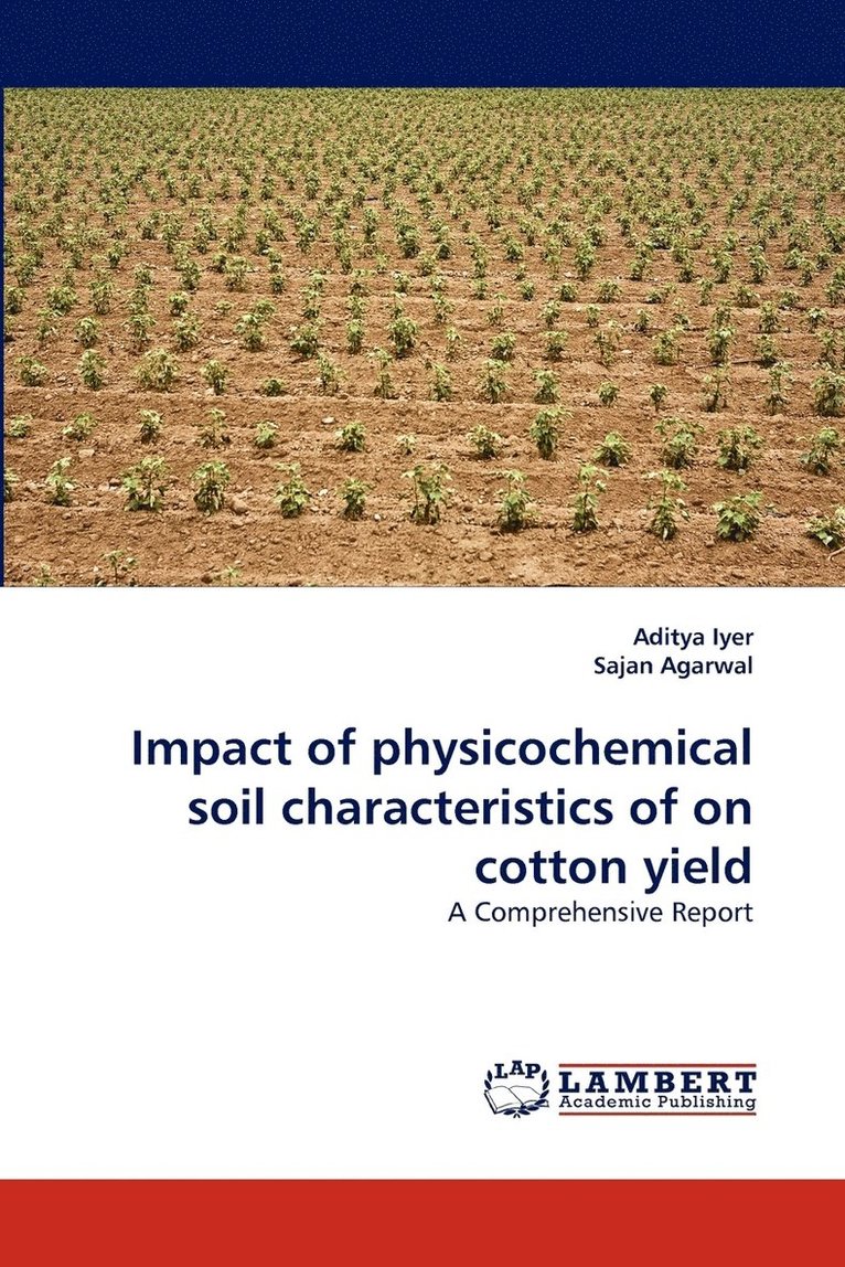 Impact of physicochemical soil characteristics of on cotton yield 1