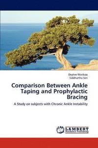 bokomslag Comparison Between Ankle Taping and Prophylactic Bracing