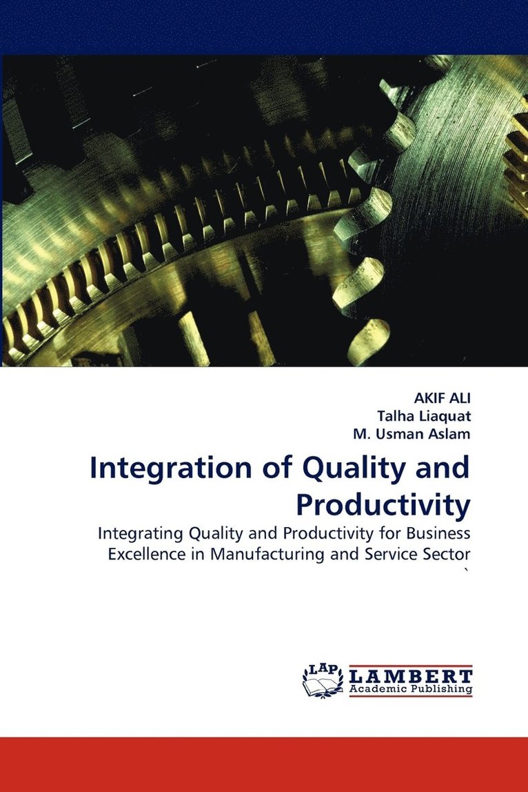 Integration of Quality and Productivity 1