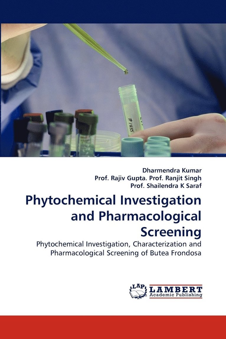 Phytochemical Investigation and Pharmacological Screening 1