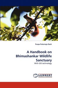 bokomslag A Handbook on Bhimashankar Wildlife Sanctuary