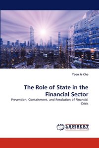 bokomslag The Role of State in the Financial Sector