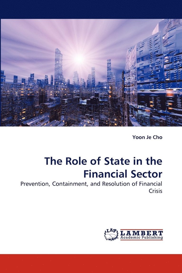 The Role of State in the Financial Sector 1