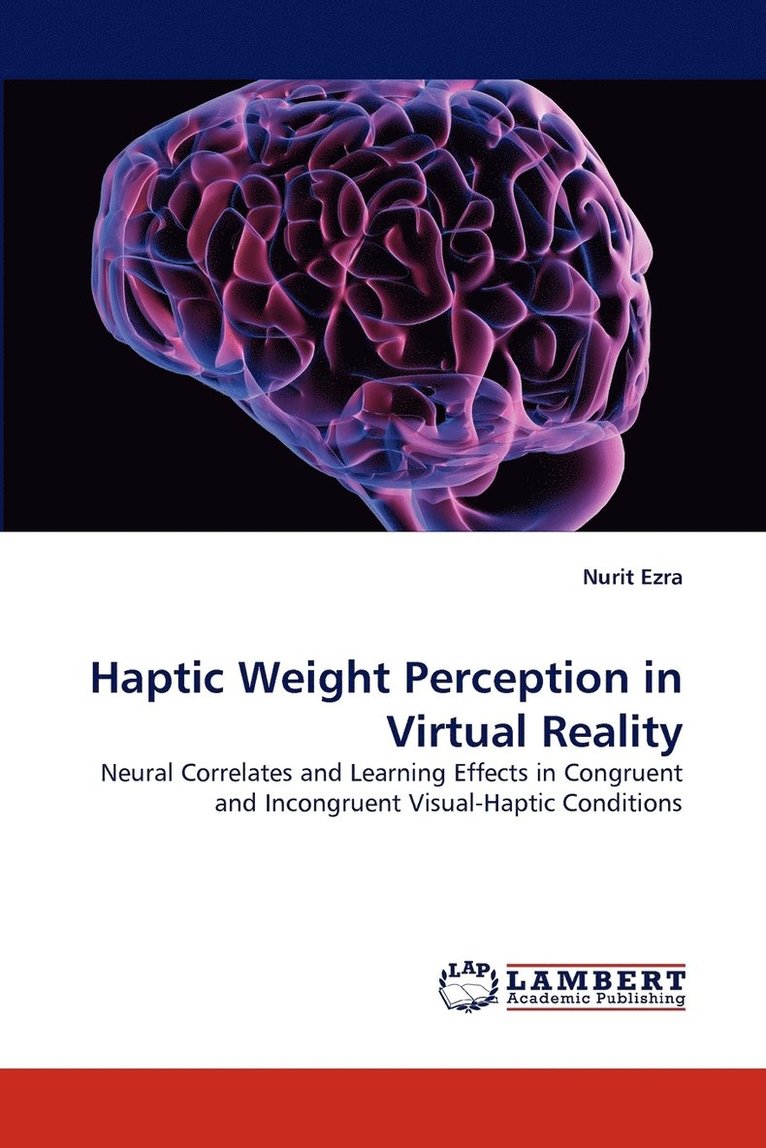 Haptic Weight Perception in Virtual Reality 1