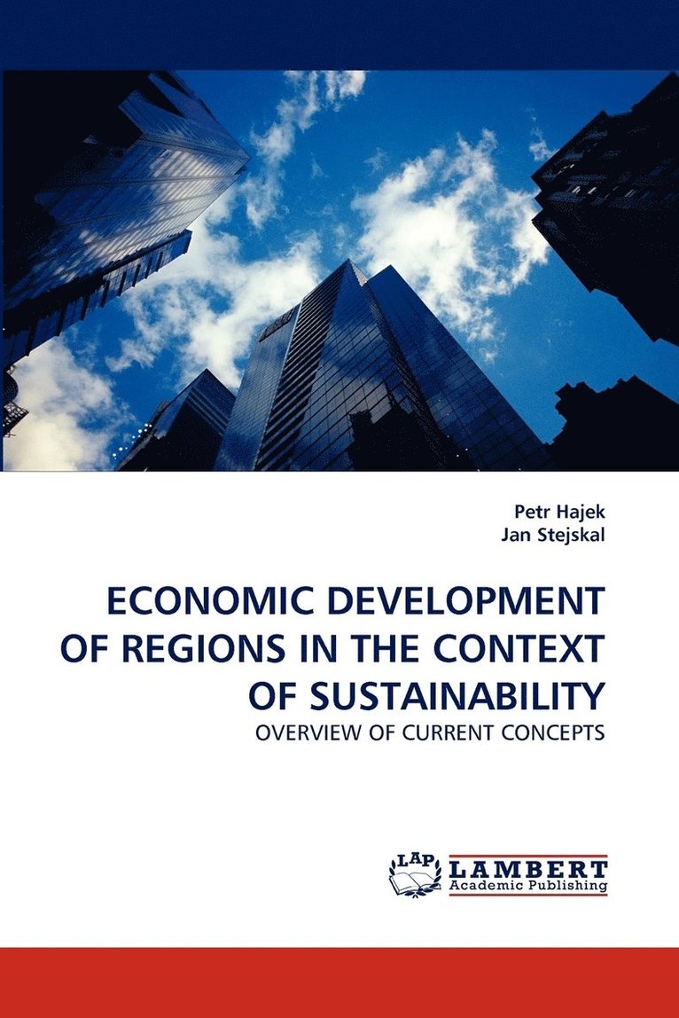 Economic Development of Regions in the Context of Sustainability 1