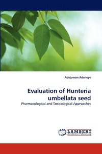 bokomslag Evaluation of Hunteria umbellata seed