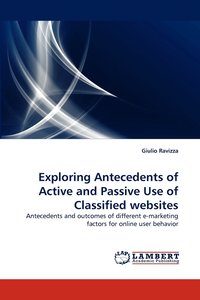 bokomslag Exploring Antecedents of Active and Passive Use of Classified websites