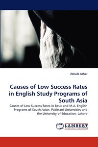 bokomslag Causes of Low Success Rates in English Study Programs of South Asia