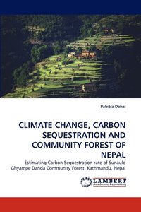 bokomslag Climate Change, Carbon Sequestration and Community Forest of Nepal