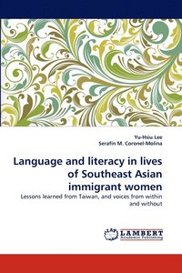 bokomslag Language and Literacy in Lives of Southeast Asian Immigrant Women