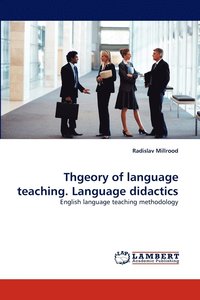 bokomslag Theory of Language Teaching. Language Didactics