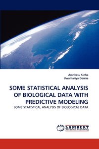 bokomslag Some Statistical Analysis of Biological Data with Predictive Modeling