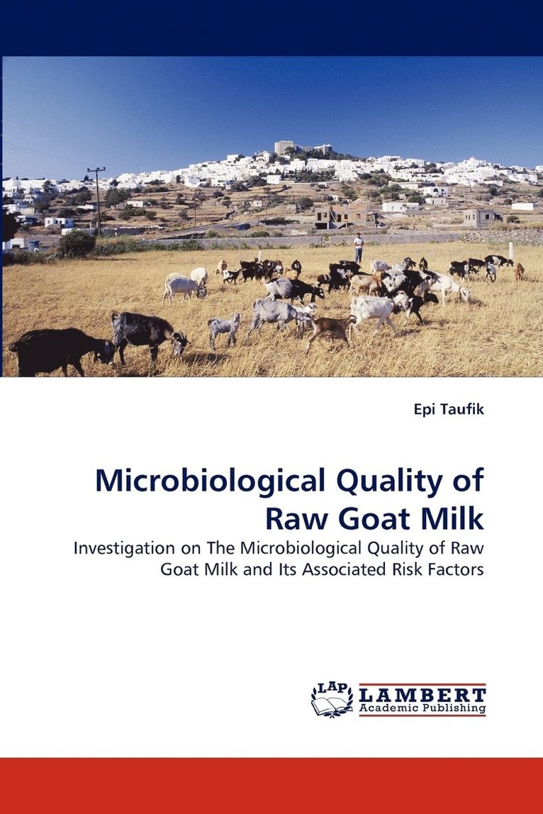 Microbiological Quality of Raw Goat Milk 1