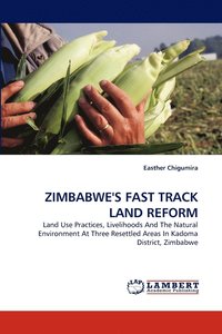 bokomslag Zimbabwe's Fast Track Land Reform