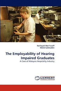 bokomslag The Employability of Hearing Impaired Graduates