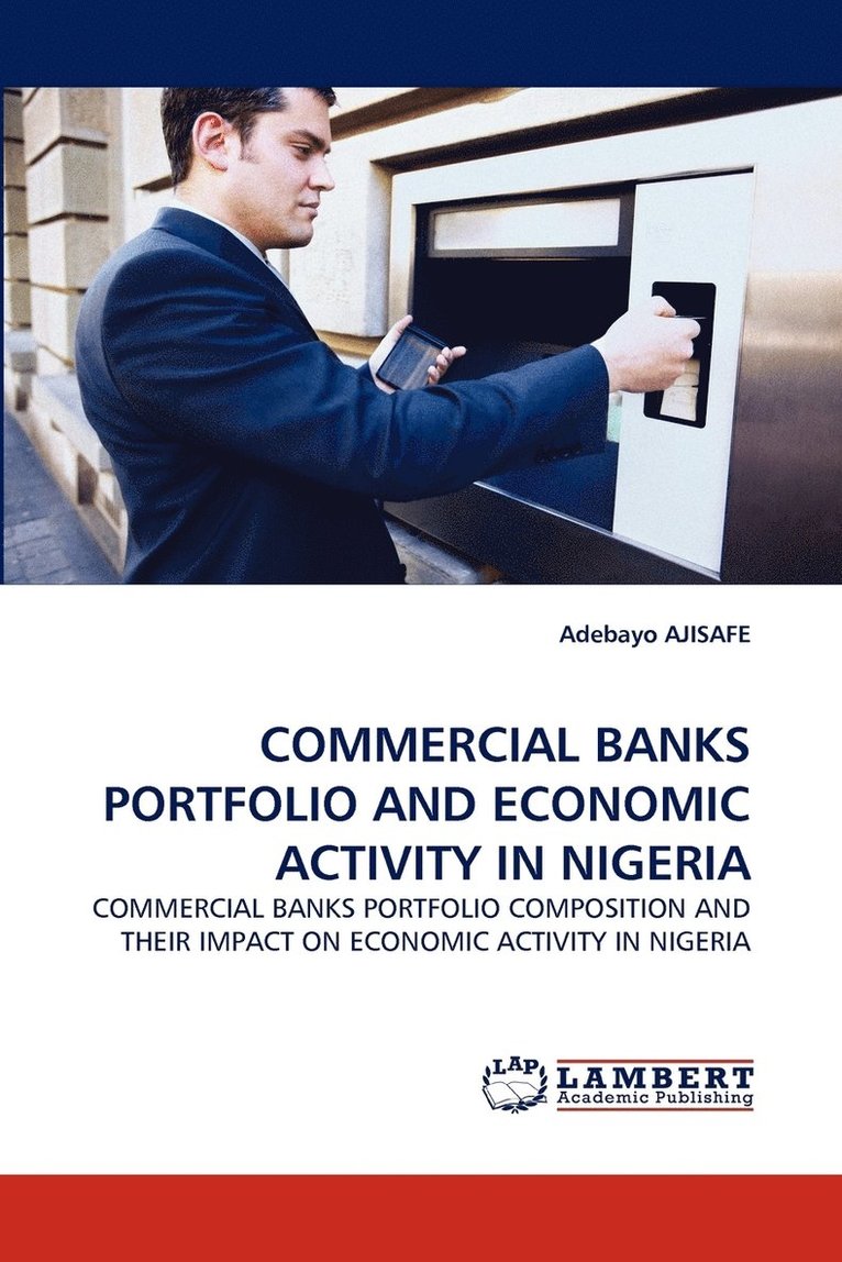 Commercial Banks Portfolio and Economic Activity in Nigeria 1