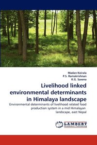 bokomslag Livelihood Linked Environmental Determinants in Himalaya Landscape