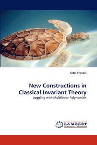 bokomslag New Constructions in Classical Invariant Theory